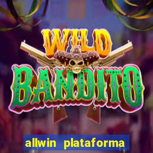 allwin plataforma de jogos